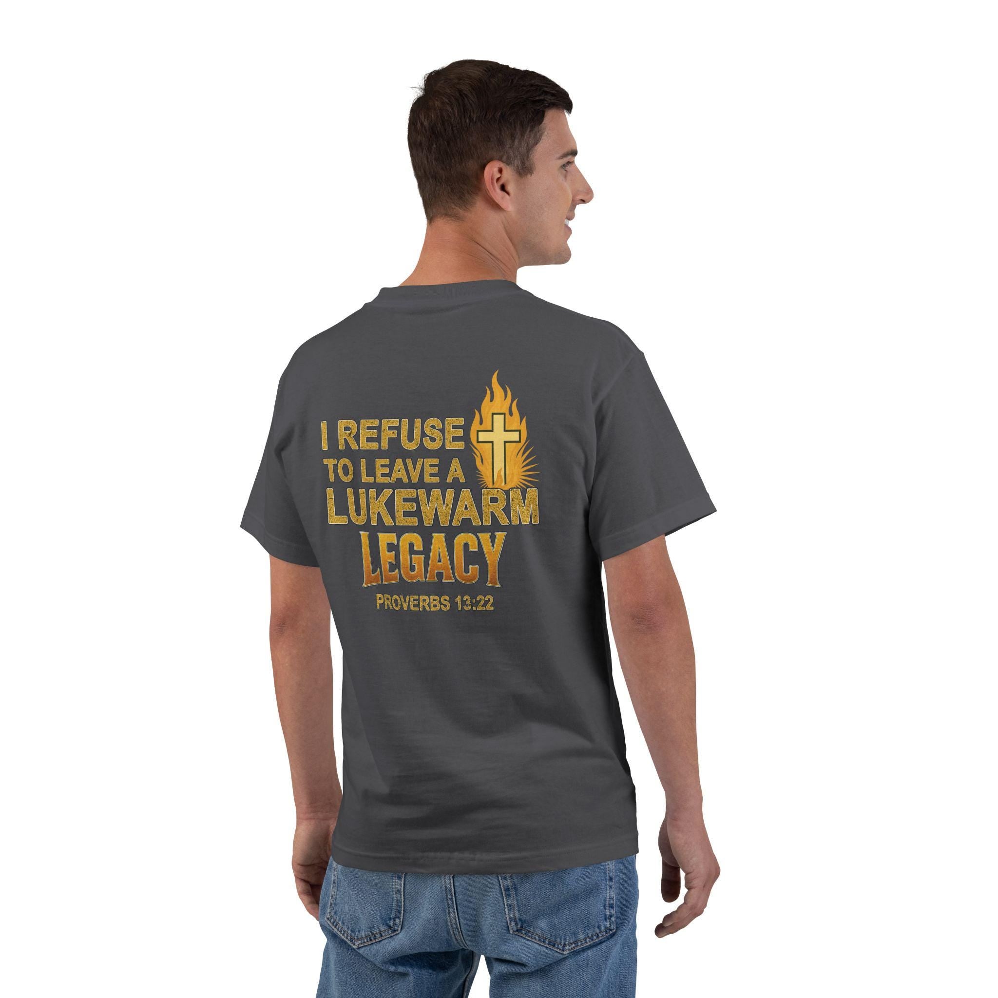 I Refuse to Leave a Lukewarm Legacy Shirt Christian Faith Tee, Proverbs 13:22, Bible Verse T-Shirt, Bold Christian Apparel, Christian Legacy
