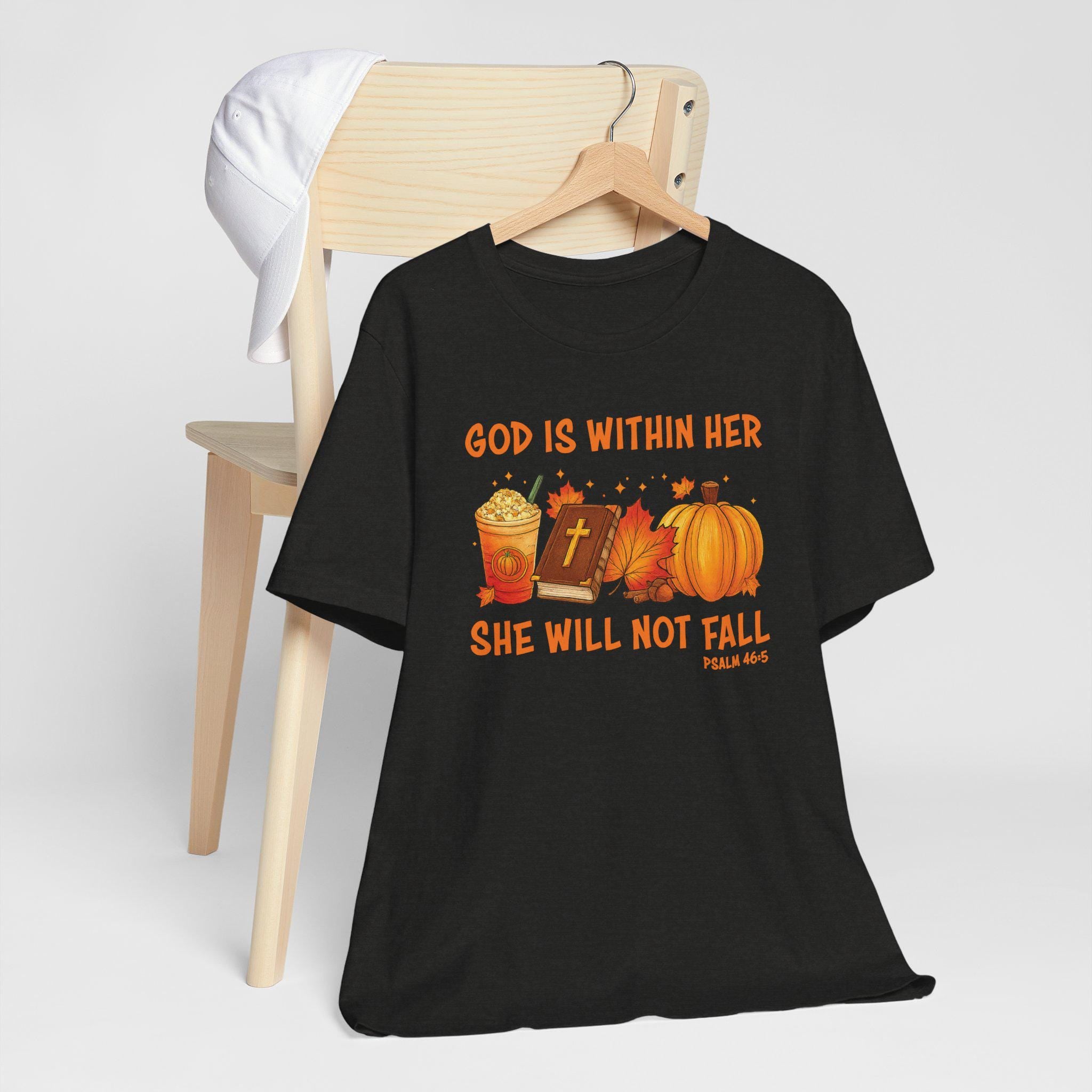 God Is Within Her She Will Not Fall Shirt | Psalm 46:5, Christian Fall Pumpkin Tee for Women, Unisex T-Shirt for Women, Pumpkin Spice Latte