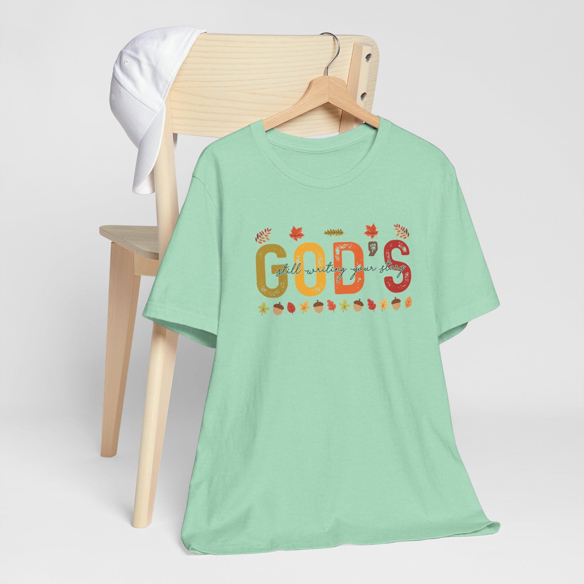 Gods Still Writing Your Story T-Shirt - Fall Christian Tee for Women, Bible Verse Autumn Shirt, Faith & Hope Inspirational Top, Fall Faith
