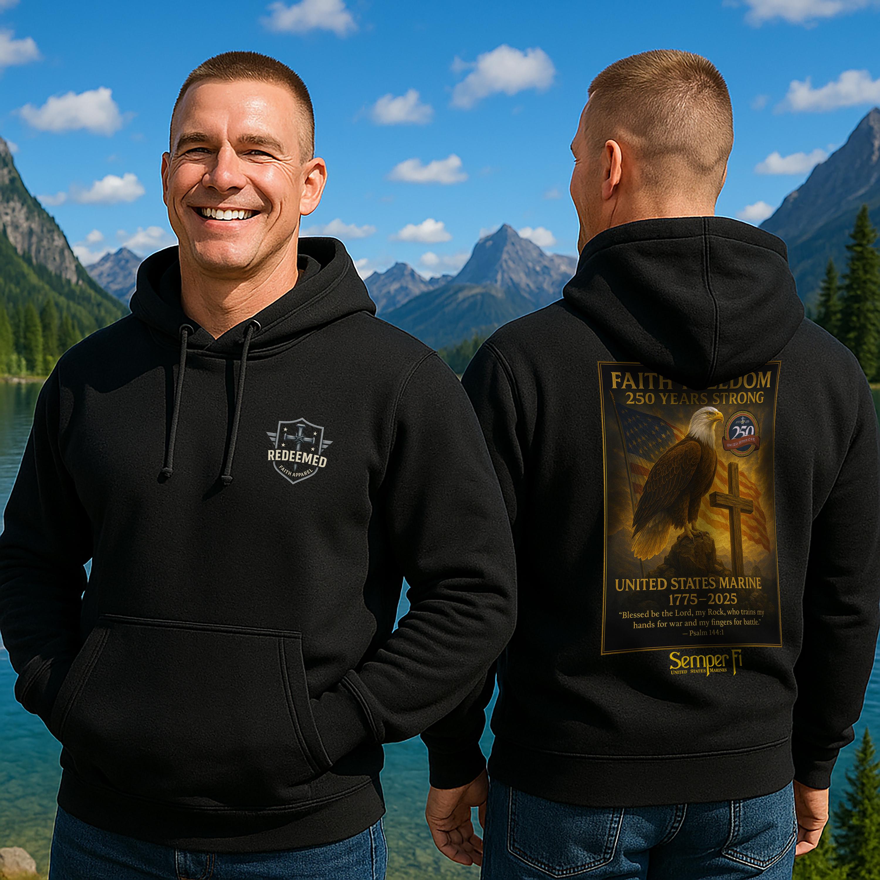 USMC 250th Anniversary - Faith and Freedom Hoodie, Psalm 144:1, Redeemed Faith Apparel, Marine Hoodie, Veteran Hoodie, Semper Fi , Eagle