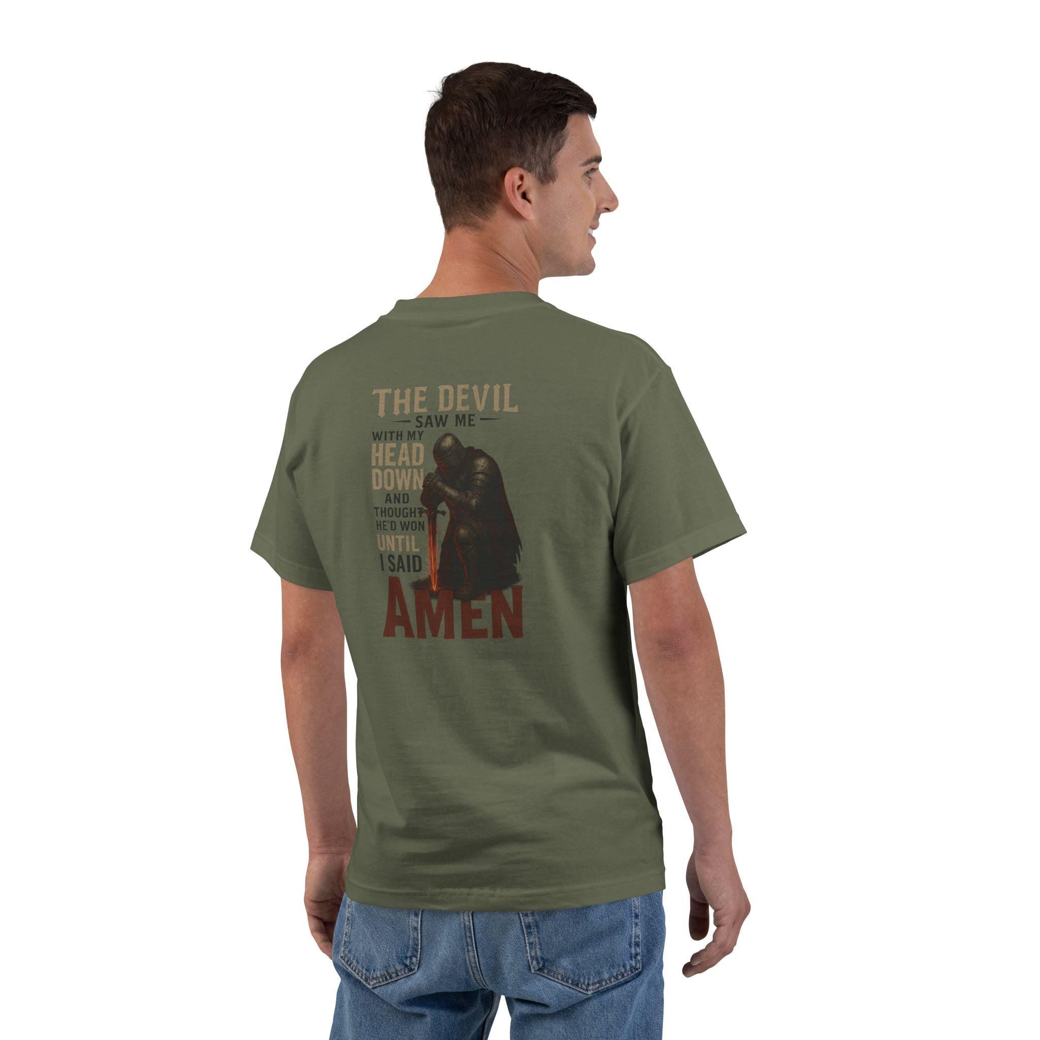 The Devil Saw Me with My Head Down Until I Said Amen T-Shirt - Christian Warrior Tee, Bold Faith Shirt, Armor of God Prayer Apparel
