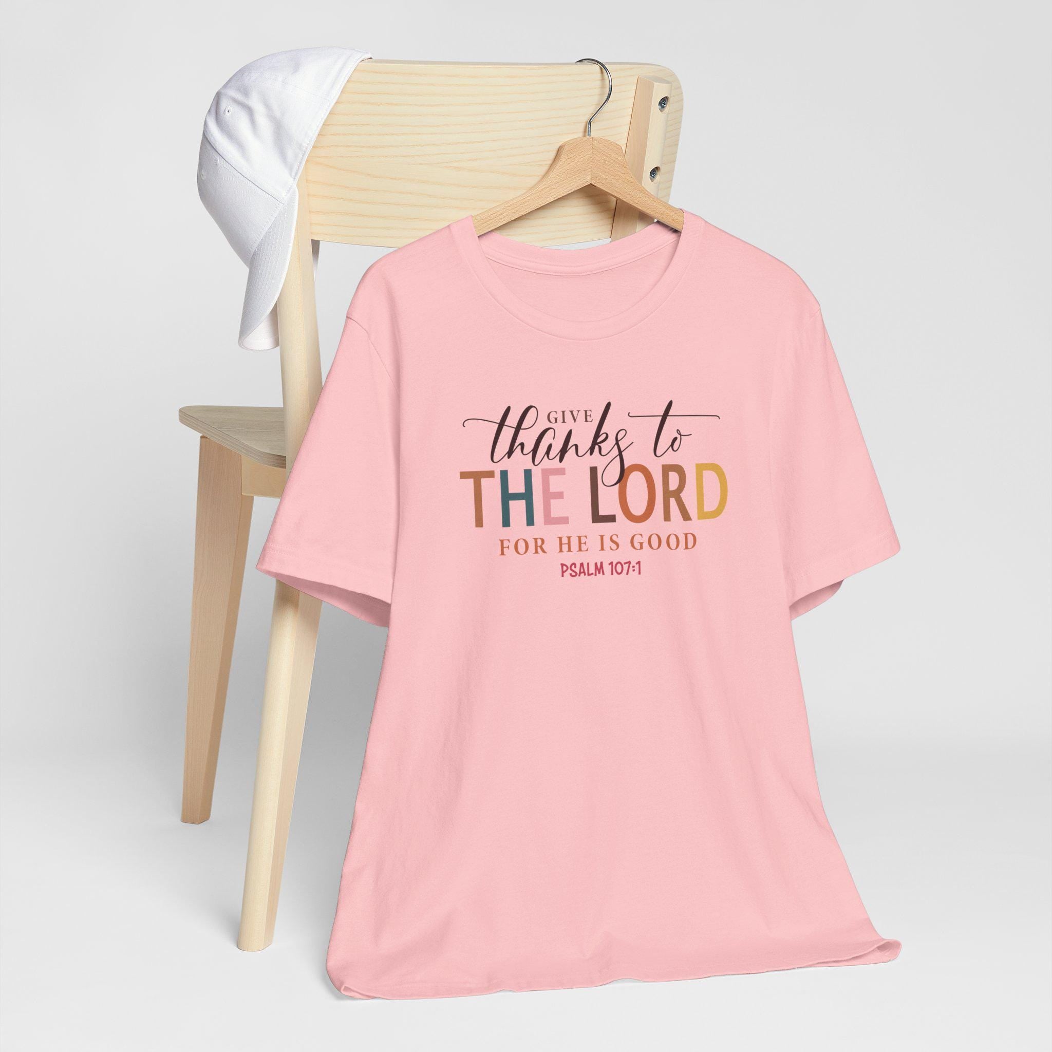 Give Thanks to the Lord T-Shirt - Psalm 107:1 Christian Fall Tee, Grateful Heart Bible Verse Shirt for Women, Christian Autumn Shirt for Her