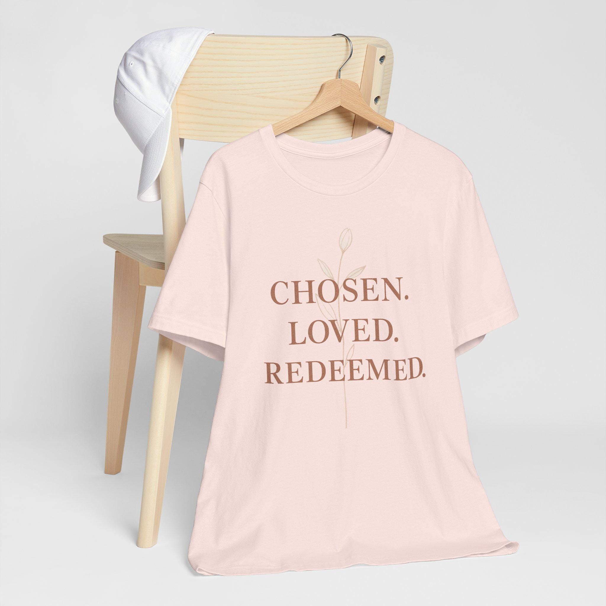 Chosen. Loved. Redeemed. Womens Christian T-Shirt - Faith Inspiration Tee, Minimalist Bible Verse Apparel, Redeemed Faith Apparel