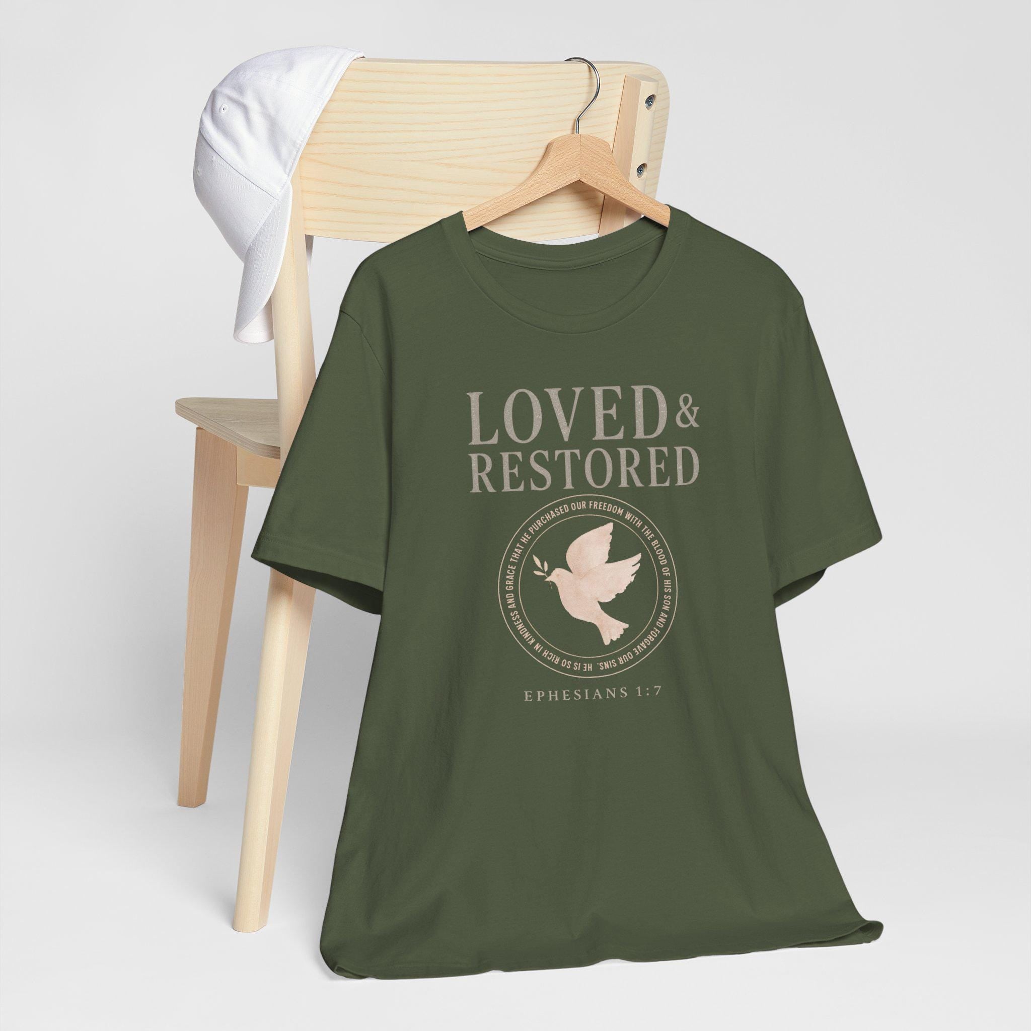 Loved and Restored Womens Christian T-Shirt - Ephesians 1:7 Bible Verse Tee, Grace and Forgiveness Faith Shirt, Redeemed Faith Apparel