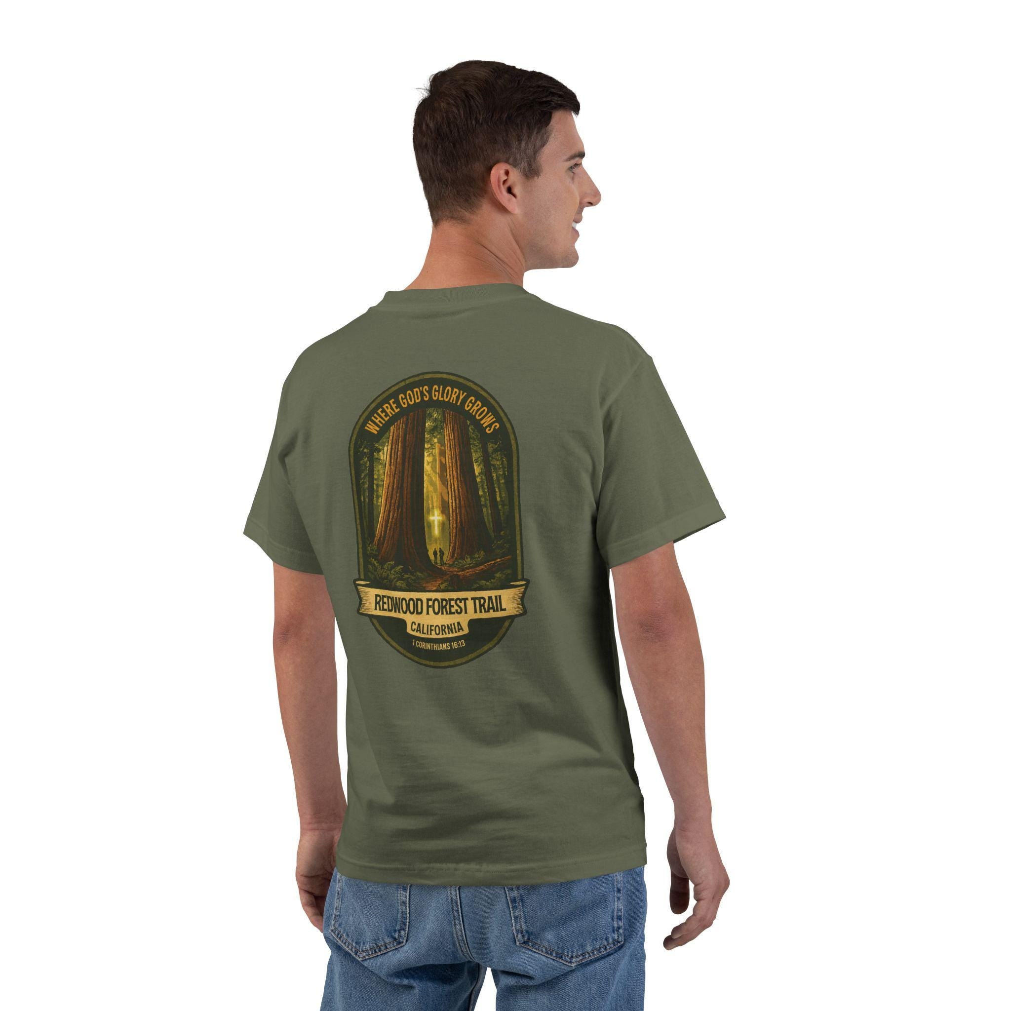 CA-Redwood Forest Trail Christian Shirt, California Hiking, Where Gods Glory Grows, 1 Corinthians 1613, God Bless America Collection, NoCal