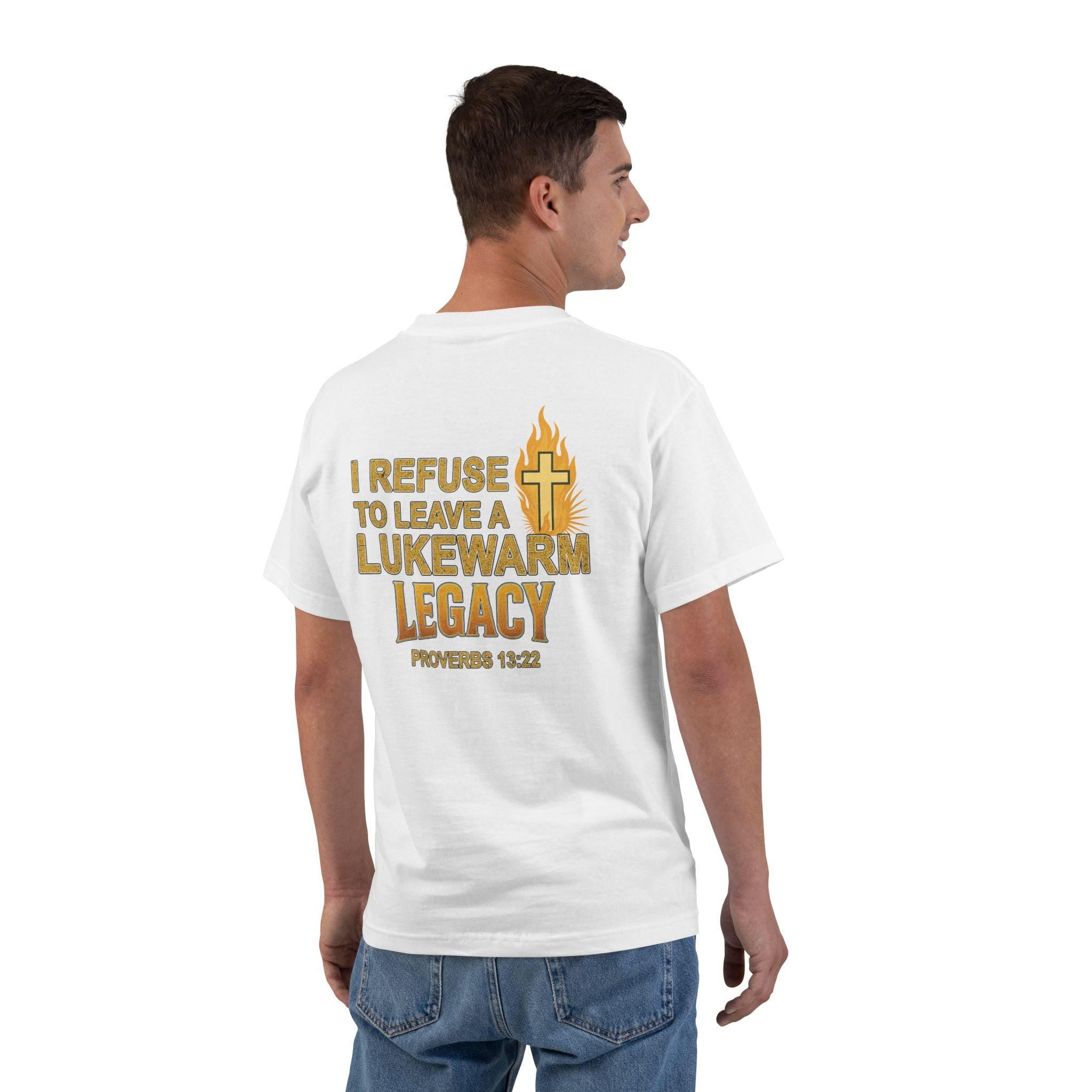 I Refuse to Leave a Lukewarm Legacy Shirt Christian Faith Tee, Proverbs 13:22, Bible Verse T-Shirt, Bold Christian Apparel, Christian Legacy