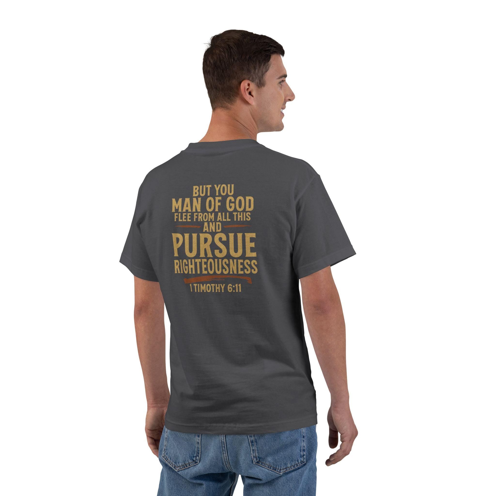 Pursue Righteousness Christian T-Shirt - 1 Timothy 6:11 Man of God Tee, Bold Mens Ministry Shirt, Scripture Faith Graphic for Men and Women