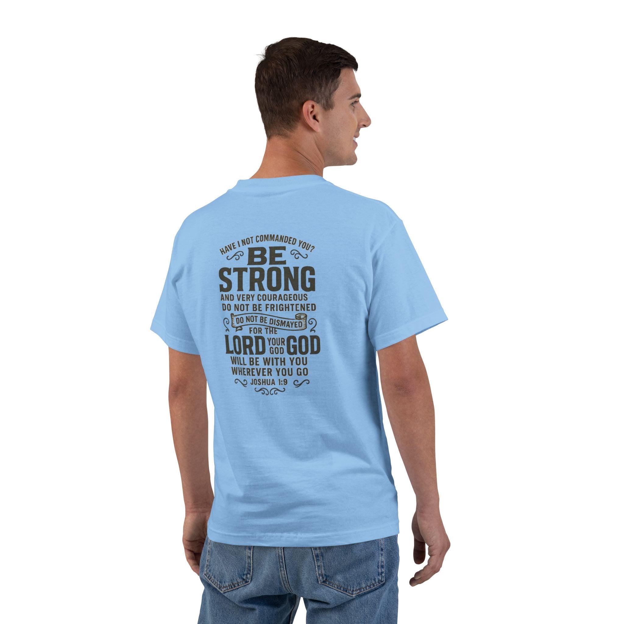 Be Strong and Courageous Shirt - Joshua 1:9 Bible Verse Tee | Christian Faith Shirt | Fearless Scripture Shirt | Redeemed Faith Apparel