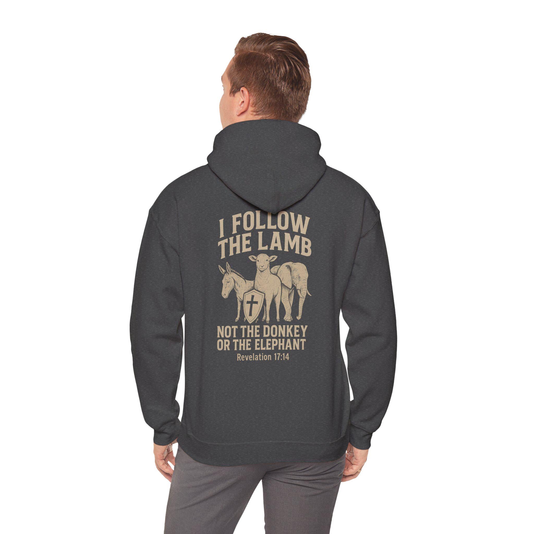 I Follow the Lamb Hoodie - Revelation 17:14 Christian Faith Sweatshirt, Jesus Over Politics Hoodie for Men and Women, Kingdom over Party