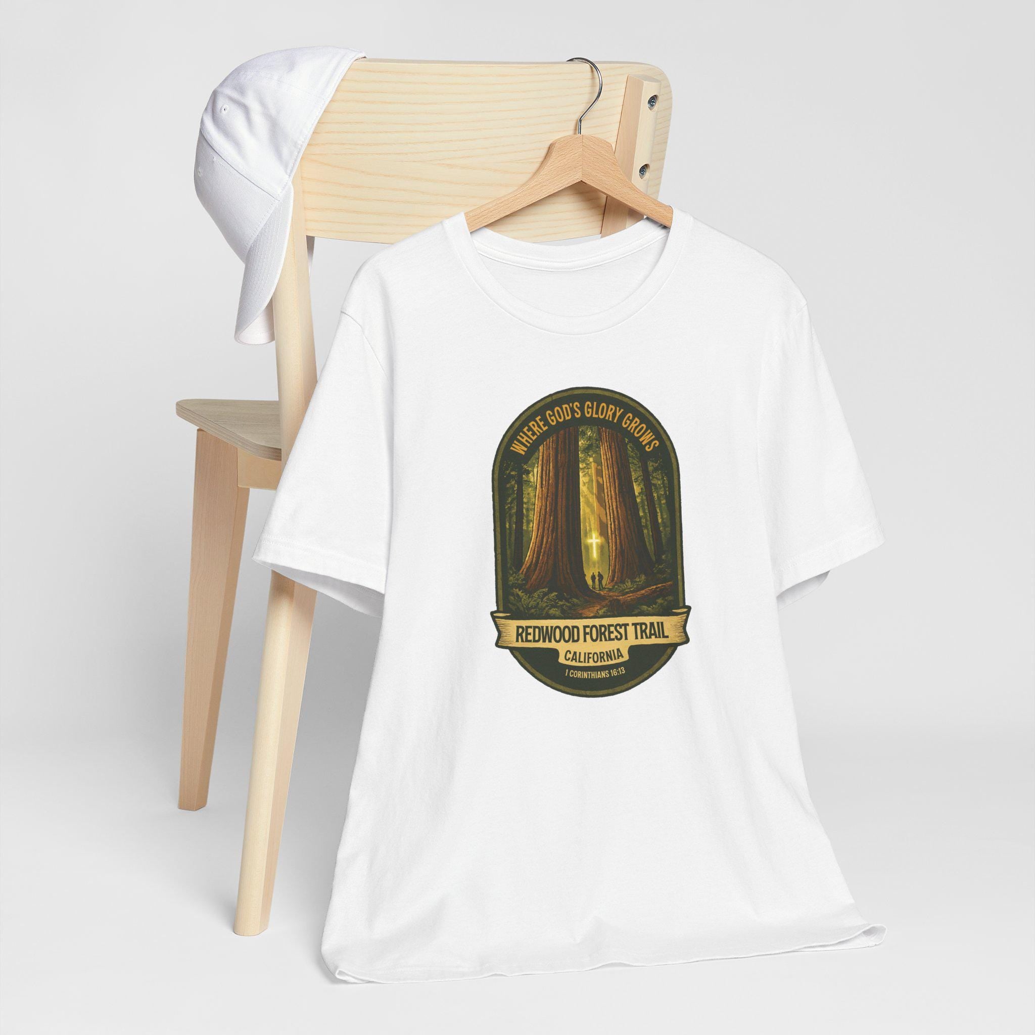 CA-Redwood Forest Trail Christian Shirt (FRONT), Where Gods Glory Grows, 1 Corinthians 1613, Redeemed Faith Apparel, God Bless America